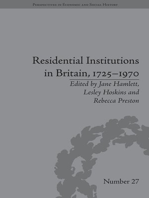 cover image of Residential Institutions in Britain, 1725–1970